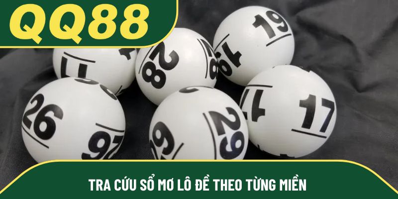 Tra cứu sổ mơ lô đề theo từng miền